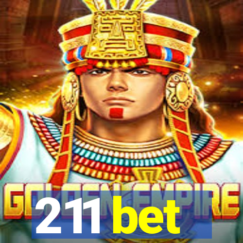 211 bet